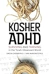 Kosher ADHD: Surviving and Thriving in the Torah-Observant World
