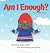 Am I Enough? a From The Gro...