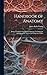Handbook of Anatomy: Being ...