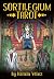 Sortilegium Tarot Deck & Book Set: 78 Bilingual Tarot Cards, Borderless Deck with Vibrant Artwork and Gold-gilt Edges, 160-page Guidebook in English ... and Spellwork, Beginner-Friendly Tarot