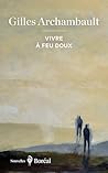 Vivre à feu doux