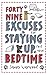 49 Excuses for Staying Up Past Your Bedtime (The Excuse Encyclopedia)