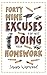 49 Excuses for Not Doing Your Homework (The Excuse Encyclopedia)