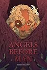 Angels Before Man