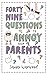 49 Questions to Annoy Your Parents (The Excuse Encyclopedia)