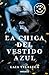 La chica del vestido azul / The Girl in the Blue Dress (Spanish Edition)
