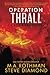Operation Thrall: ein Technothriller (Ein Alicia Yoder Roman) (German Edition)