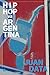 Hip-Hop Vs. Argentina: Freestyle de ideas sobre arte, cultura, política identitaria, moda y negocio en el hip-hop (Spanish Edition)