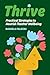 Thrive: Practical Strategies to Nourish Teacher Wellbeing