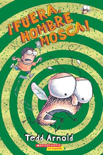 ¡Fuera, Hombre Mosca! (Spanish Edition)