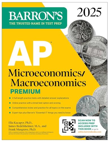 AP Microeconomics/Macroeconomics Premium, 2025: Prep Book with 4 Practice Tests + Comprehensive Review + Online Practice (Barron's AP Prep)