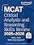 MCAT Critical Analysis and Reasoning Skills Review 2025-2026: Online + Book (Kaplan Test Prep)