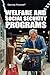 Welfare and Social Security Programs (Opposing Viewpoints)
