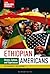 Ethiopian Americans: History, Culture, and Experiences (The American Mosaic)