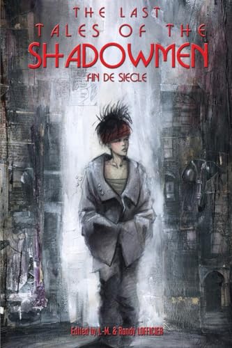 The Last Tales of the Shadowmen 20: Fin de Siecle (Paperback)