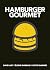 Hamburger Gourmet by David Japy
