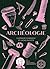 Archéologie by Clothilde Chamussy