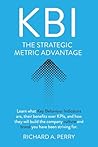 Kbi: Learn what Key Behaviour Indicators are, their benefits over KPIs, and how they will build the company culture and brand you have been striving for