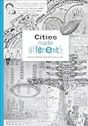 Cities Made Differently by David Graeber
