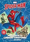 Spider-Man: The Bug Bite that Changed Everything: A Marvel Origin Story