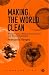 Making the World Clean (Goldsmiths Press / Planetarities)