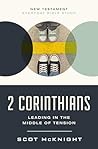 2 Corinthians: Leading in the Middle of Tension (New Testament Everyday Bible Study Series)
