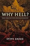Why Hell?: Three ...