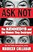 Ask Not: The Kennedys and t...