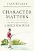 Character Matters by Jean Becker