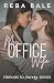 My Office Wife (Friends to Lovers)