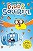 Bird & Squirrel (book 1 and 2 bind-up) eBook