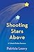 Shooting Stars Above (The C...