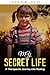 My Secret Life: A Therapeutic Journey into Healing