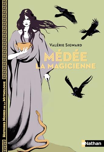 Médée la magicienne (Kindle Edition)
