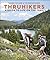 Thruhikers: A Guide to Life...
