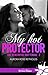 My hot protector: Une rencontre inattendue, T2