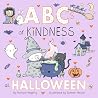 ABCs of Kindness at Halloween (Books of Kindness) ABCs of Kindness at Halloween (Books of Kindness)