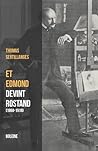 Et Edmond devint Rostand