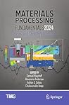 Materials Processing Fundamentals 2024: Iron and Steel Production (The Minerals, Metals & Materials Series)