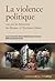 La Violence politique vue p...
