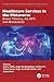 Healthcare Services in the Metaverse (Emerging Trends in Biomedical Technologies and Health informatics)