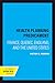 The Health Planning Predicament: France, Quebec, England, and the United States