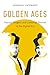 Golden Ages: Hasidic Singers and Cantorial Revival in the Digital Era (University of California Series in Jewish History and Cultures Book 3)