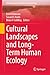 Cultural Landscapes and Long-Term Human Ecology (Interdisciplinary Contributions to Archaeology)