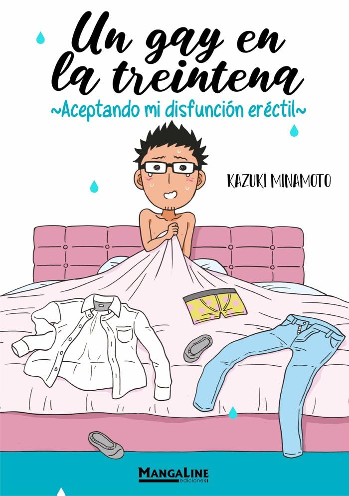 Un Gay en la Treintena: ~Aceptando mi Disfunción Eréctil~ (Paperback)