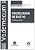 VADEMECUM | Protección de d...