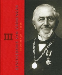 Geschiedenis van Groningen III: Nieuwste Tijd - Heden