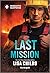 Last Mission (Hotshot Heroes Book 12)