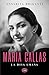 Maria Callas (Italian Edition)