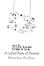 Silver: A Collection of Poems